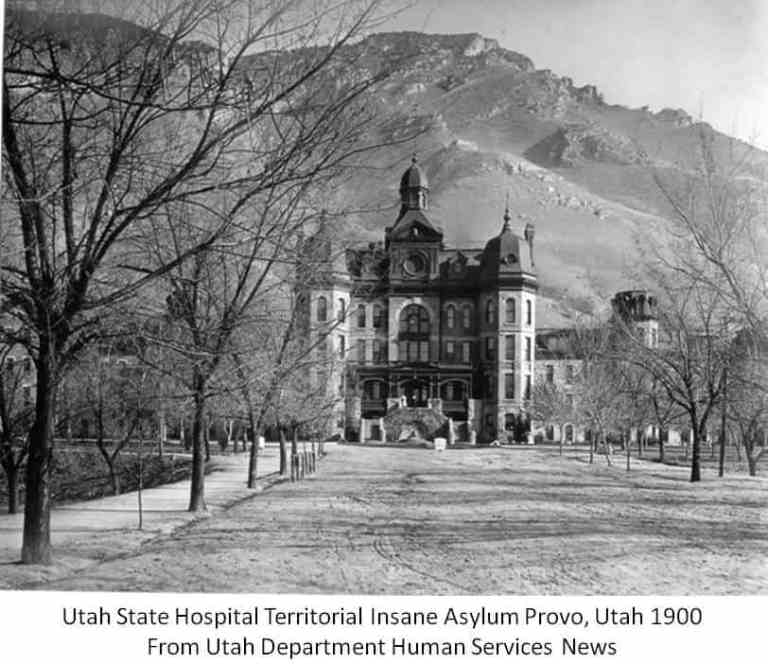 Utah State Hospital Territorial Insane Asylum